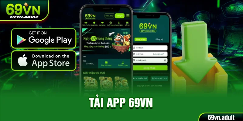 Tải App 69VN - Hướng Dẫn Cách Đài Đặt Thành Công 100%