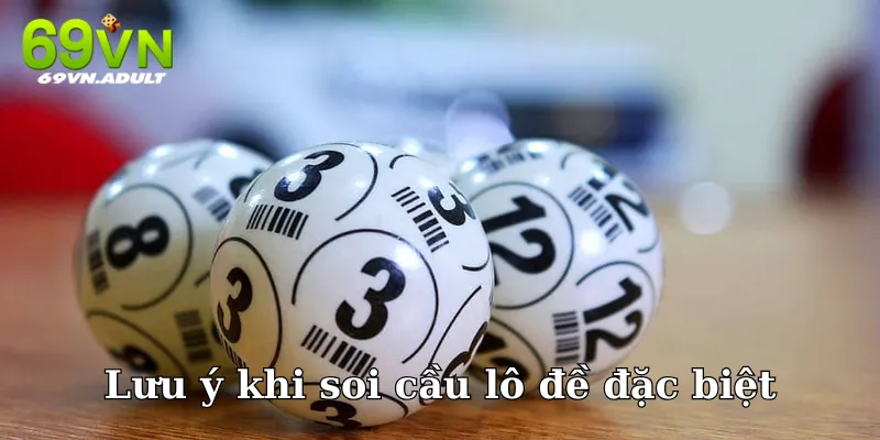 Soi cầu lô đề đặc biệt không chắc chắn 100%